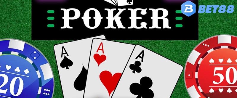 Cách chơi game poker Bet88 cực giản đơn